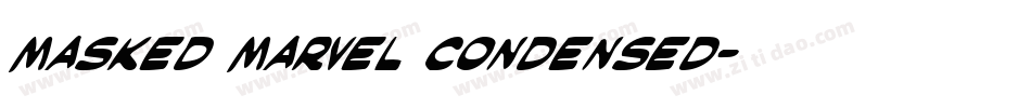Masked Marvel Condensed字体转换
